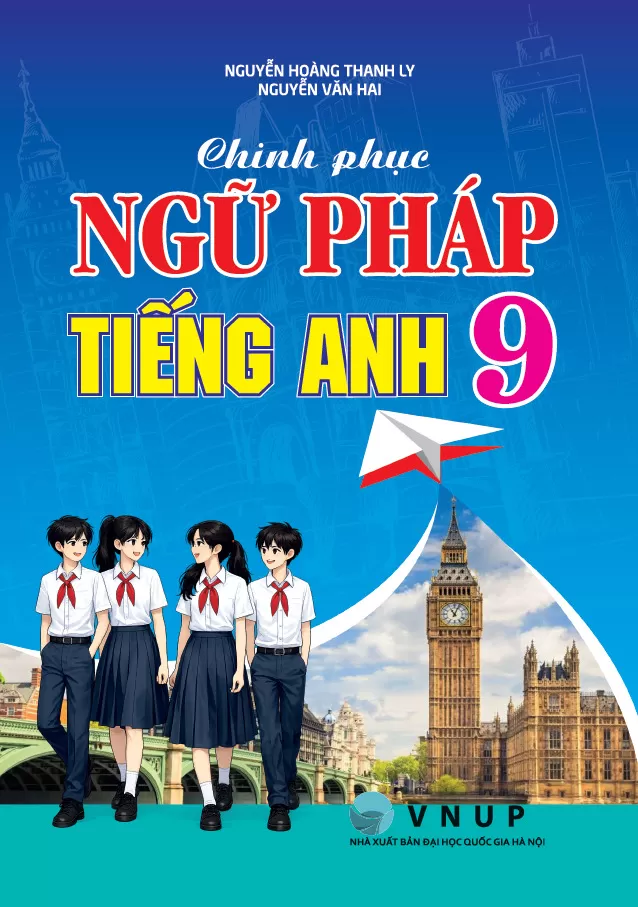CHINH PHỤC NGỮ PHÁP TIẾNG ANH LỚP 9